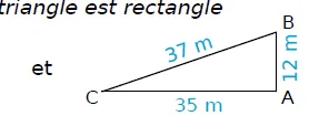 Triangle ABC de côtés 12, 35, 37 Triangle ABC avec AB = 12 m, AC = 35 m et BC = 37 m, angle droit possible en A — exercice de maths en 4ème sur le théorème de Pythagore